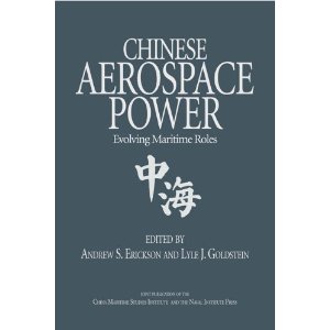 Chinese Aerospace Power: Evolving Maritime Roles