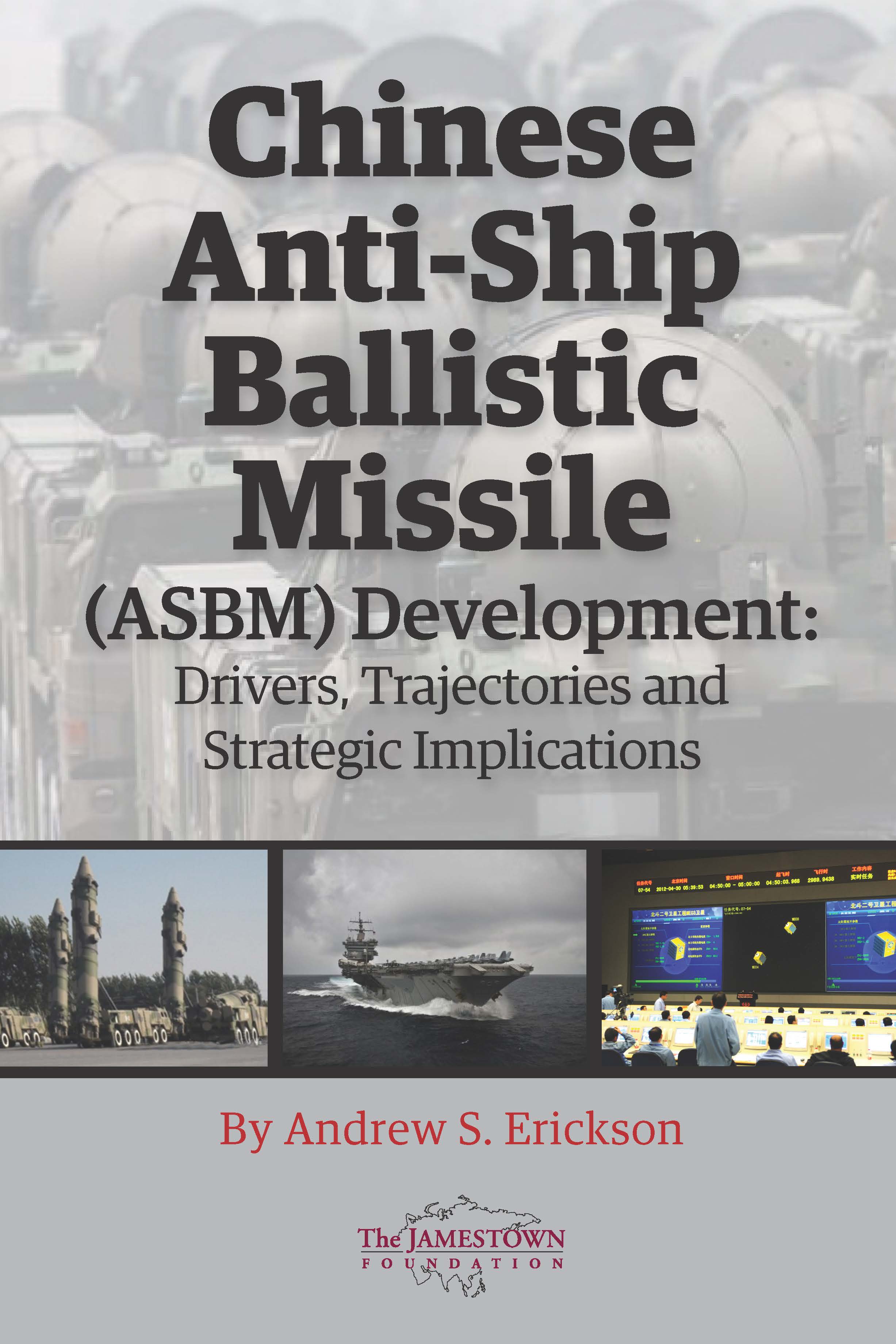 Chinese Anti-Ship Ballistic Missile (ASBM) Development_Drivers, Trajectories and Strategic Implications