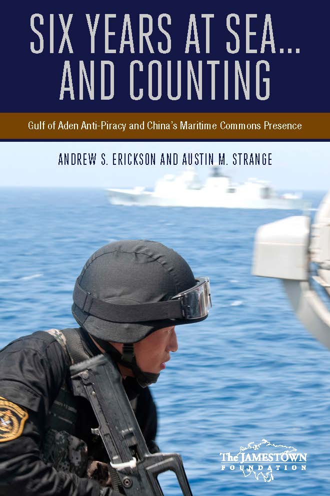 Six Years at Sea...& Counting--Gulf of Aden Anti-Piracy & China's Maritime Commons Presence