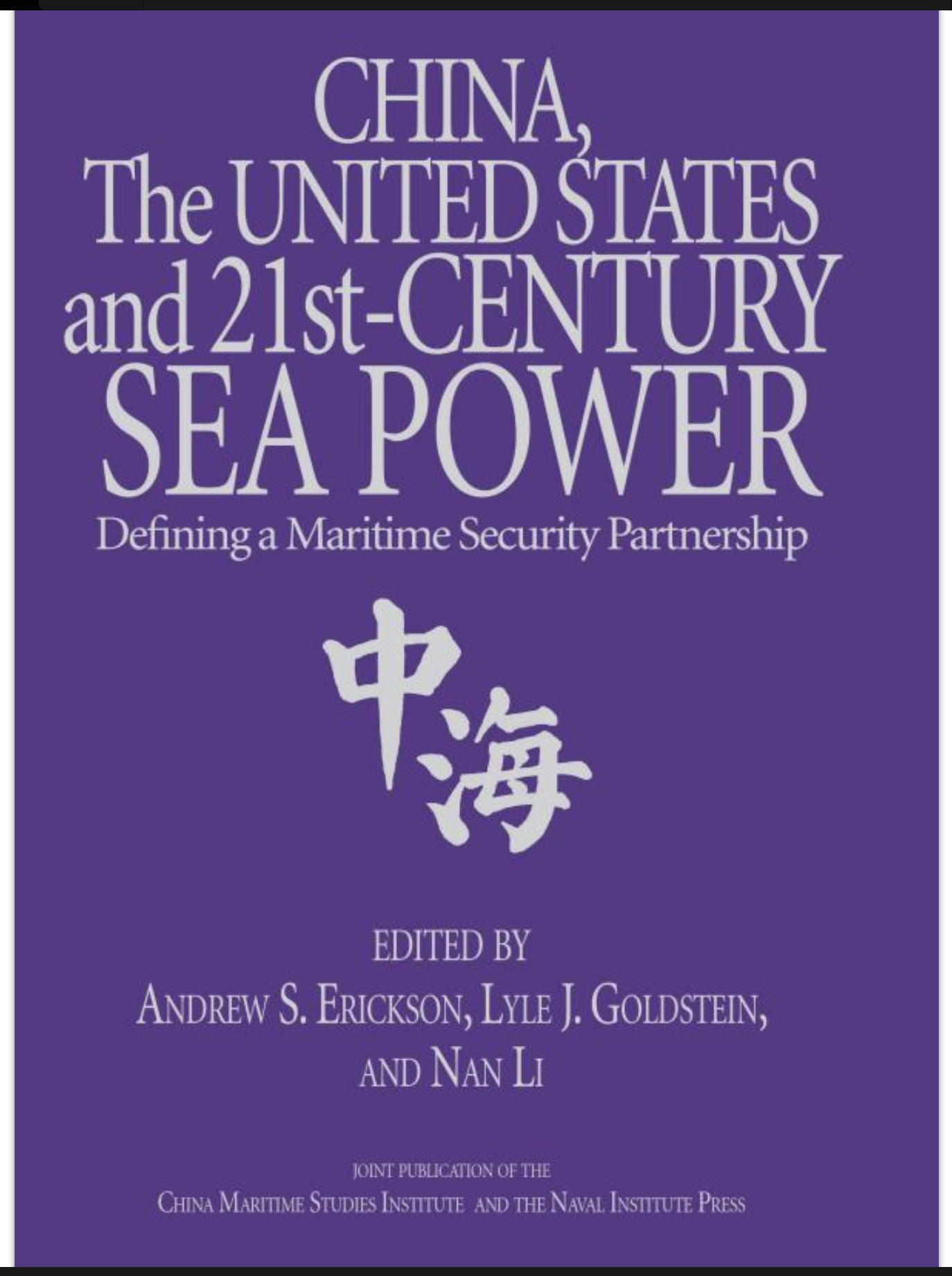 China, the United States, and 21st Century Sea Power: Defining a